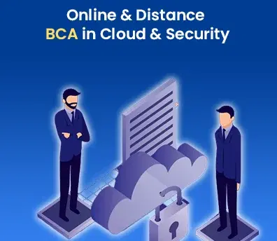 Online and Distance BCA in Cloud and Security