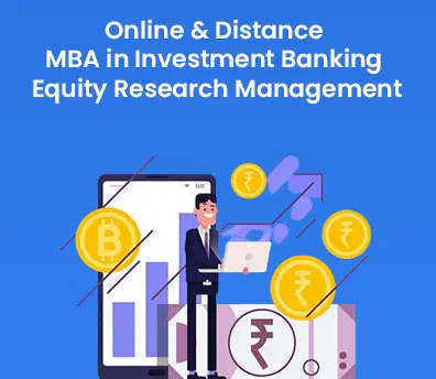 Online and distance MBA in Investment Banking Equity Research Management
